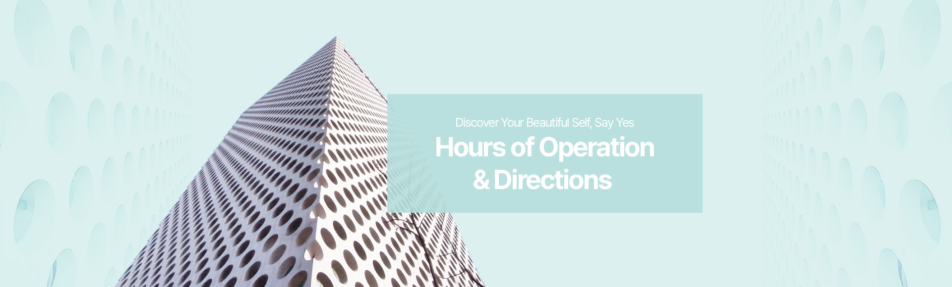 Discover Your Beautiful Self, Say Yes Hours of Operation & Directions