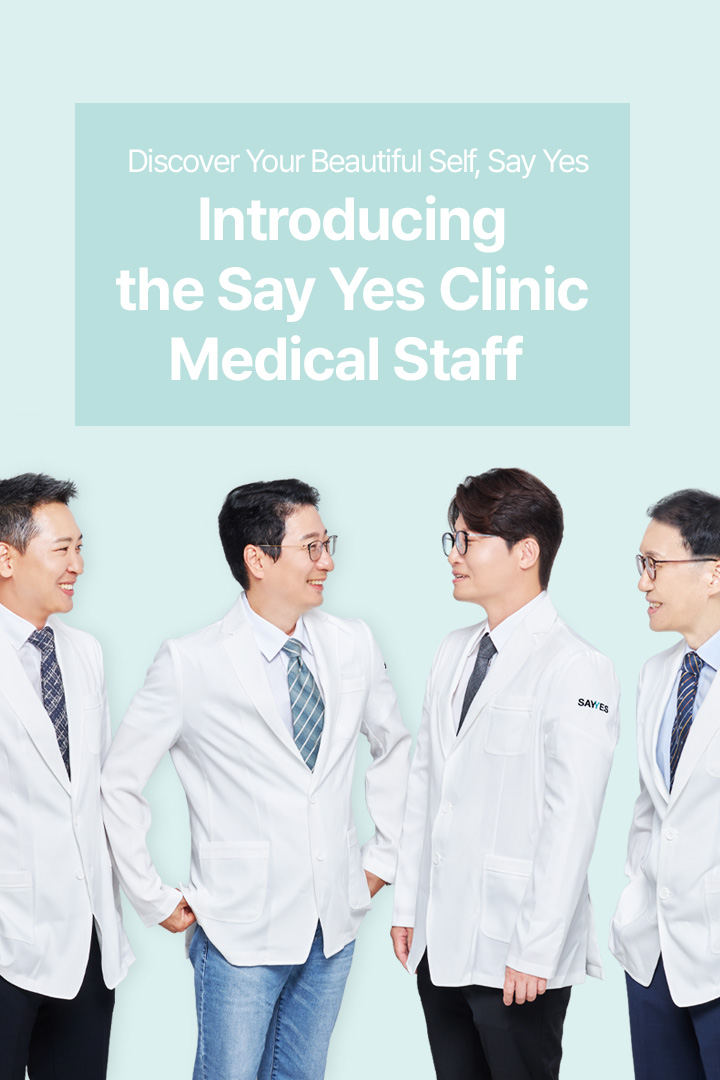 Discover Your Beautiful Self, Introducing the SAYYES Clinic Medical Staff