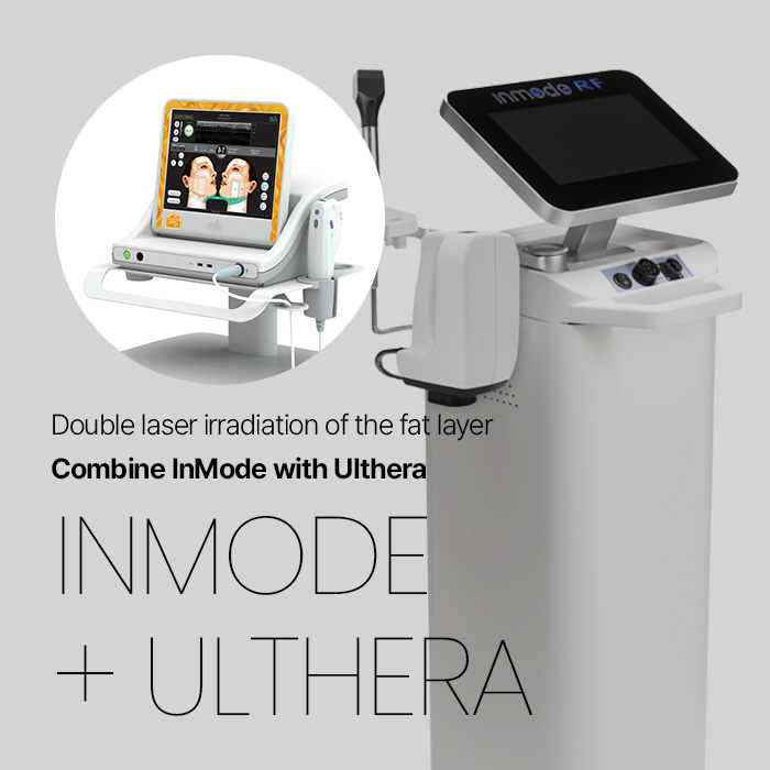 Double laser irradiation of the fat layer Combine InMode with Ulthera