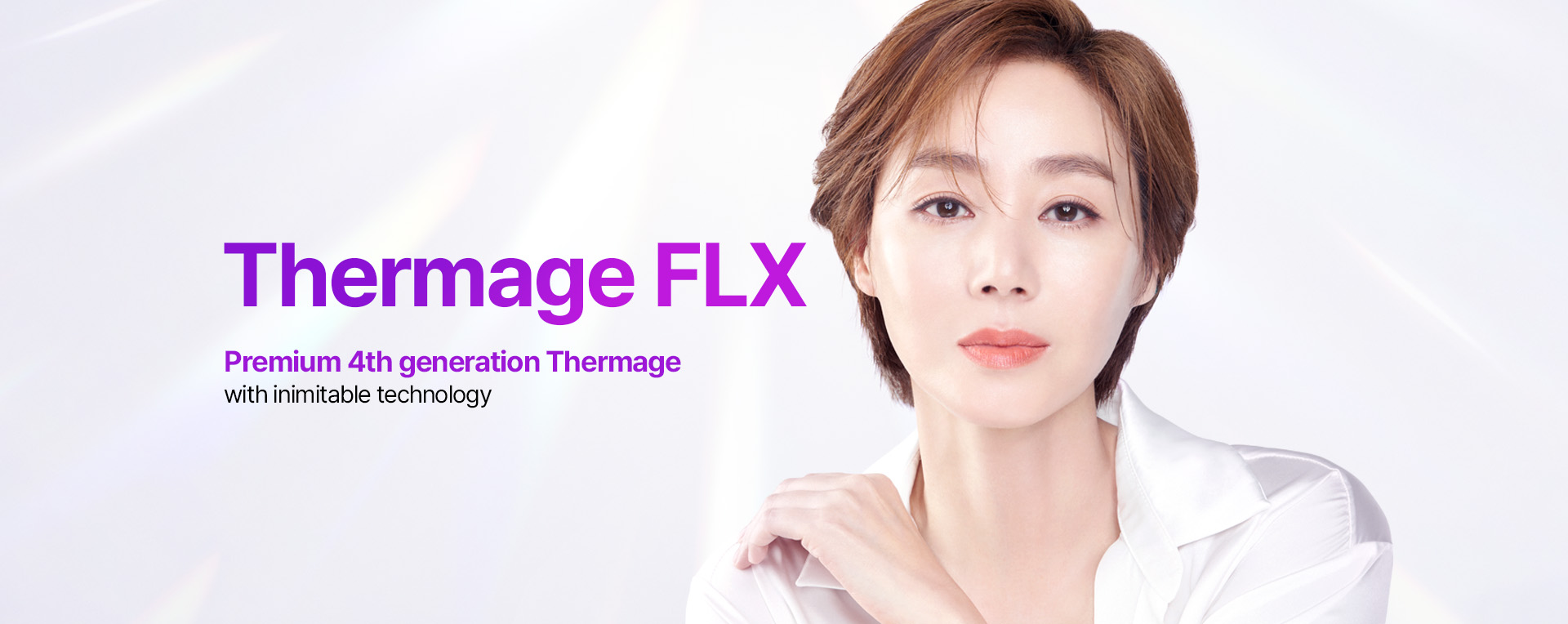 Premium 4th generation Thermage with inimitable technology