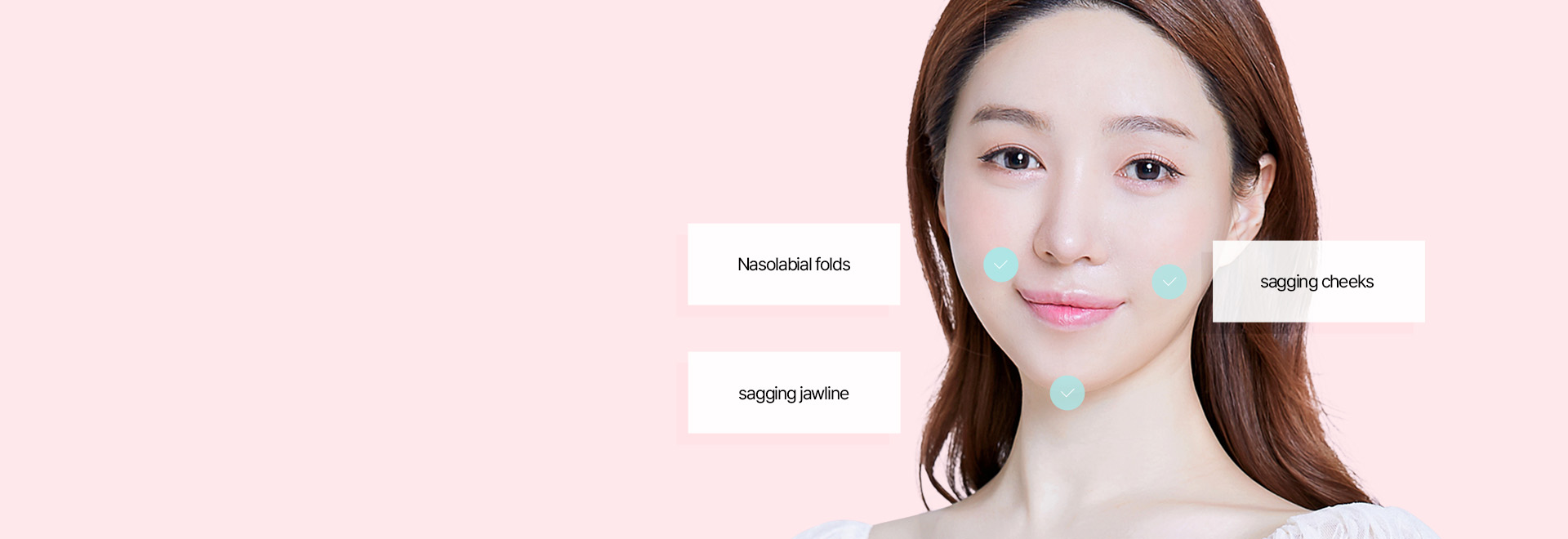 It is recommended for 1 those who want to improve the nasolabial folds and jawline at once 2 those who don’t want to undergo a full facelift 3 those who are looking for a long-lasting and powerful lifting effect 4 those who have not seen any noticeable results with laser or thread lift procedures