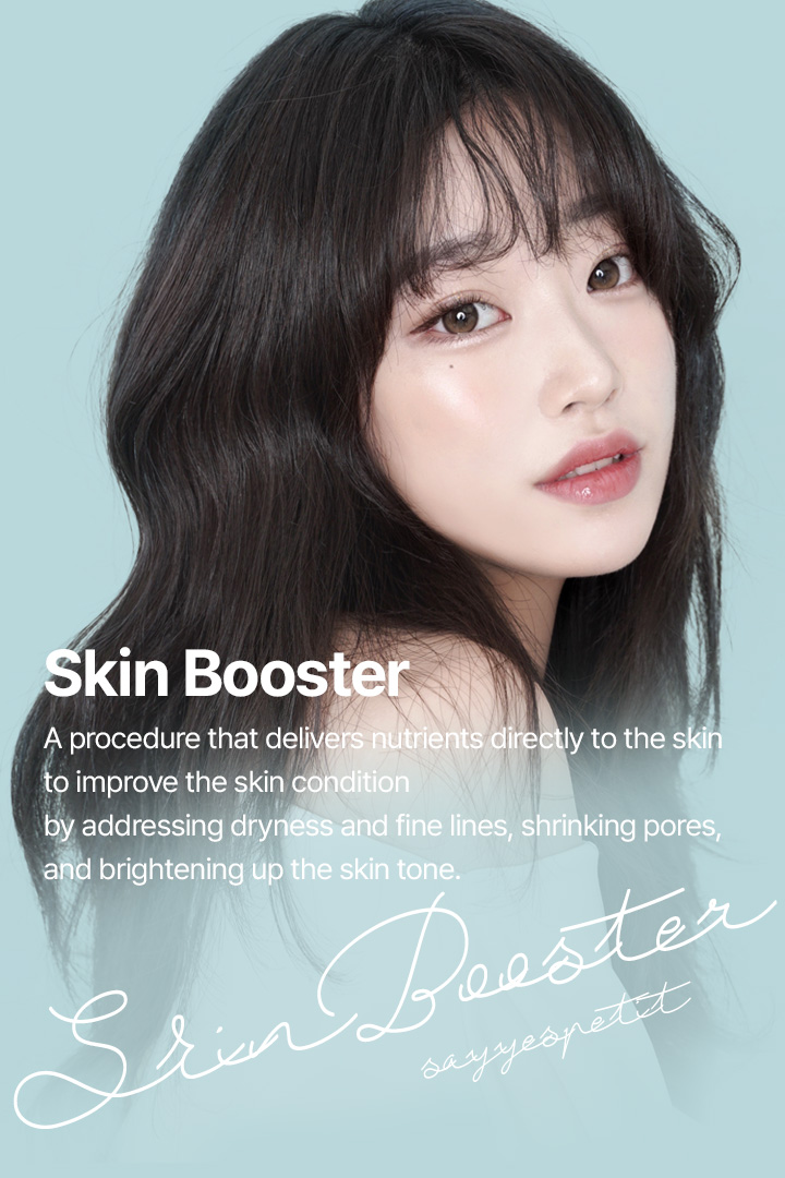 SKINBOOSTER A procedure that delivers nutrients directly to the skin to improve the skin condition by addressing dryness and fine lines, shrinking pores, and brightening up the skin tone.